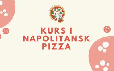 Kurs i napolitansk pizza 15.oktober